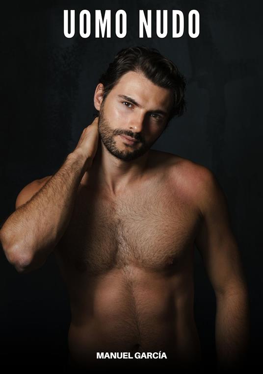 Uomo Nudo - Manuel García - ebook