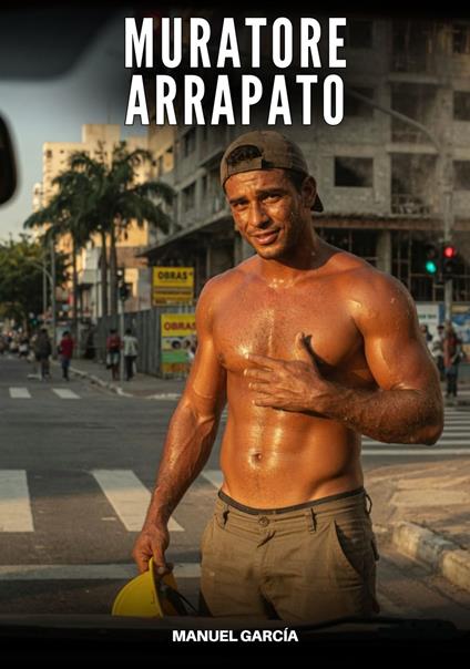 Muratore Arrapato - Manuel García - ebook