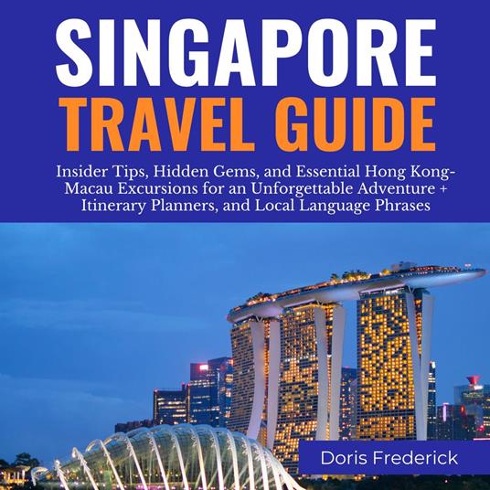 Singapore Travel Guide