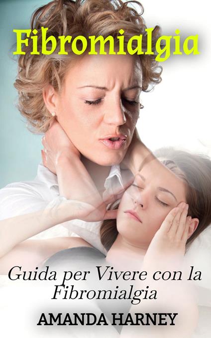 Fibromialgia - Amanda Harney - ebook
