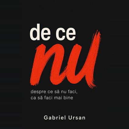 De ce nu