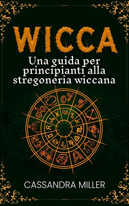 Wicca - Cassandra Miller - ebook