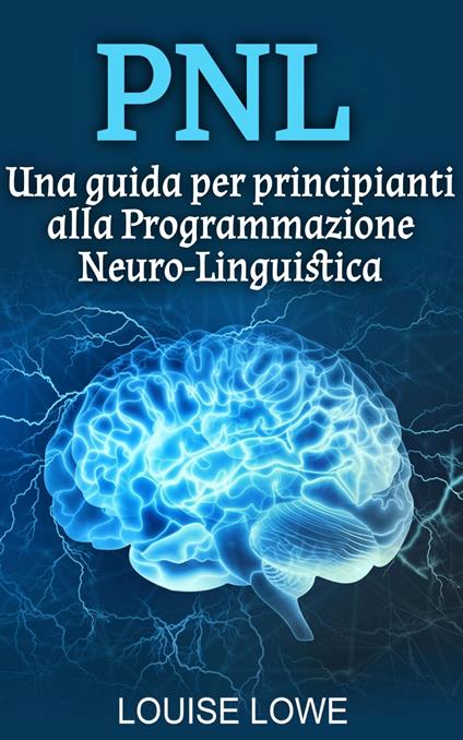 PNL - Louise Lowe - ebook