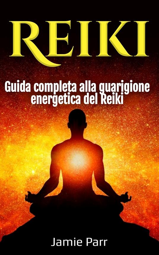 Reiki - Jamie Parr - ebook
