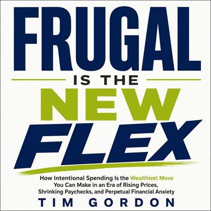 Frugal Is the New Flex