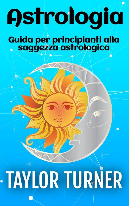 Astrologia - Taylor Turner - ebook