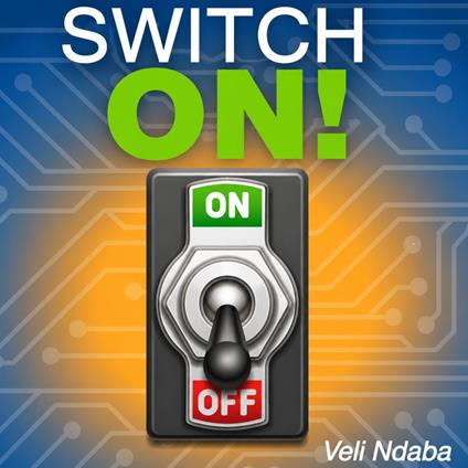 Switch On!