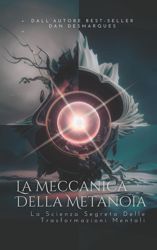 La Meccanica Della Metanoia - Dan Desmarques,Martina Rizzo - ebook