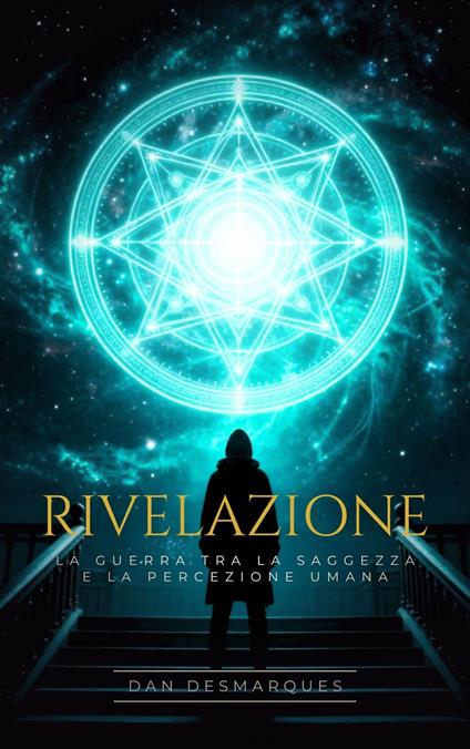 Rivelazione - Dan Desmarques,Martina Rizzo - ebook