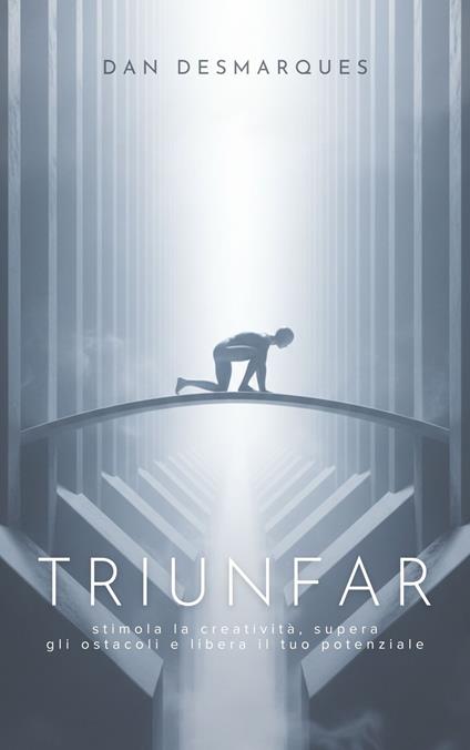 Triunfar - Dan Desmarques,Martina Rizzo - ebook