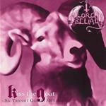 Kiss the Goat (Digipack Limited Edition)