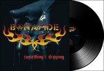 Somethings Dripping - Vinile LP di Bonafide