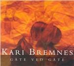 Gate Ved Gate - CD Audio di Kari Bremnes