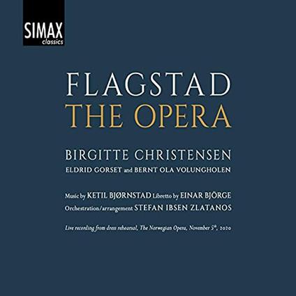 Flagstad The Opera - CD Audio di Ketil Bjornstad