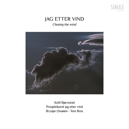 Jag Etter Vind - Chasing The Wind - CD Audio di Ketil Bjornstad