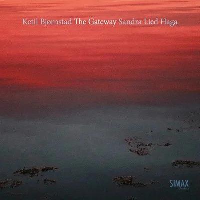 The Gateway - CD Audio di Ketil Bjornstad