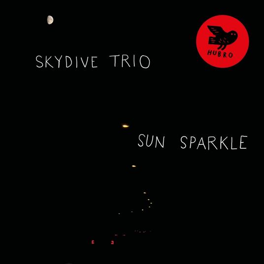 Sun Sparkle - CD Audio di Skydive Trio