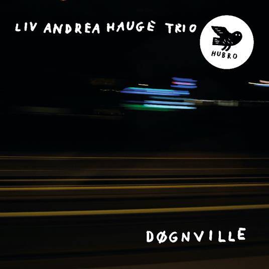 Dognville - CD Audio di Liv Andrea Hauge Trio