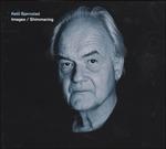 Images / Shimmering - CD Audio di Ketil Bjornstad