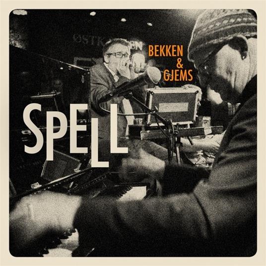 Spell - CD Audio di Bekken & Gjems