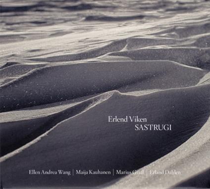 Sastrugi - CD Audio di Erlend Viken