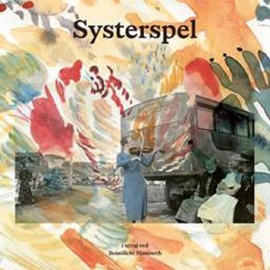 Systerspel - CD Audio di Benedicte Maurseth