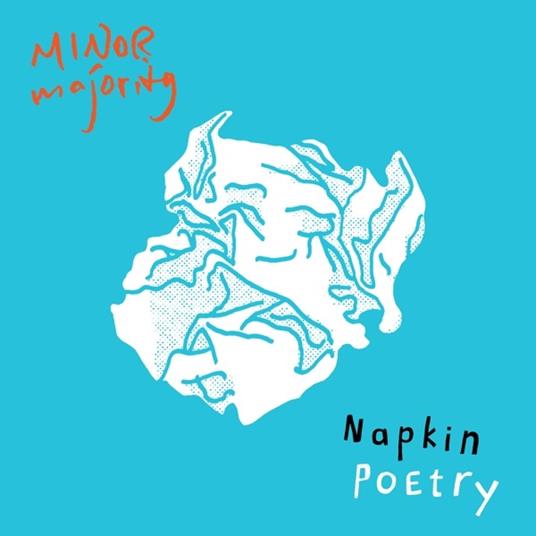 Napkin Poetry - CD Audio di Minor Majority