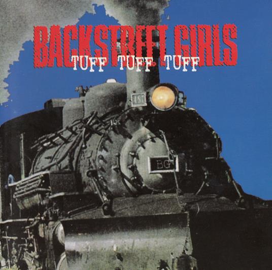 Tuff Tuff Tuff - CD Audio di Backstreet Girls