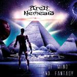 Of Mind & Fantasy - CD Audio di Arch Nemesis