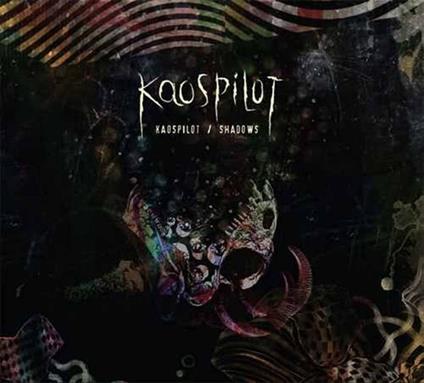 Shadows - CD Audio di Kaospilot