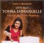 Live from Tomba Emmanuelle. Tibetan Bud