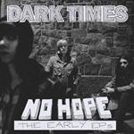 No Hope - The Early Ep's