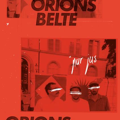 Pur Jus - Vinile LP di Orions Belte