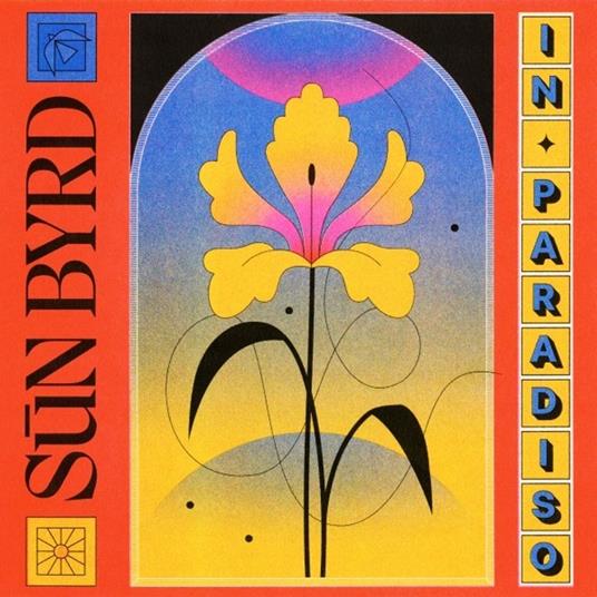 In Paradiso - Vinile LP di Sun Byrd