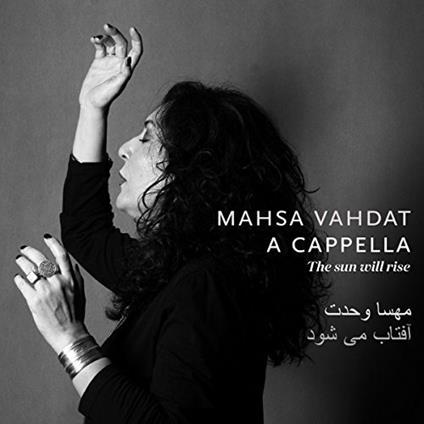 Sun Will Rise - CD Audio di Mahsa Vahdat