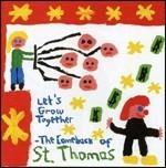 Let's Grow Together - CD Audio di St. Thomas