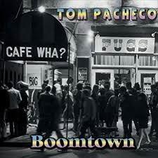 Boomtown - CD Audio di Tom Pacheco