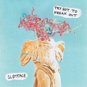 Try Not to Freak Out - Vinile LP di Slotface