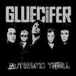 Automatic Thrill - Vinile LP di Gluecifer