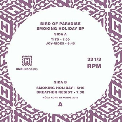 Smoking Holiday Ep - Vinile LP di Bird of Paradise