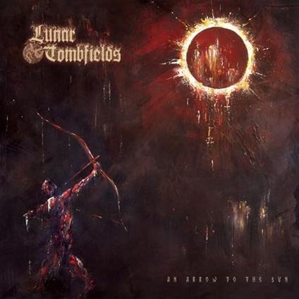 An Arrow To The Sun - CD Audio di Lunar Tombfields