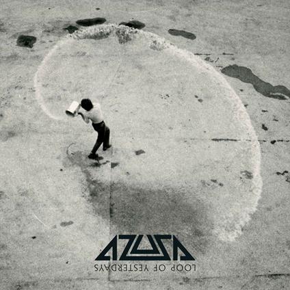 Loop of Yesterdays - Vinile LP di Azusa