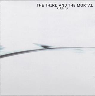 Two Ep'S - Vinile LP di Third and the Mortal