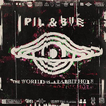 World Is A Rabbit Hole - CD Audio di Pil & Bue