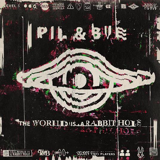World Is A Rabbit Hole - CD Audio di Pil & Bue