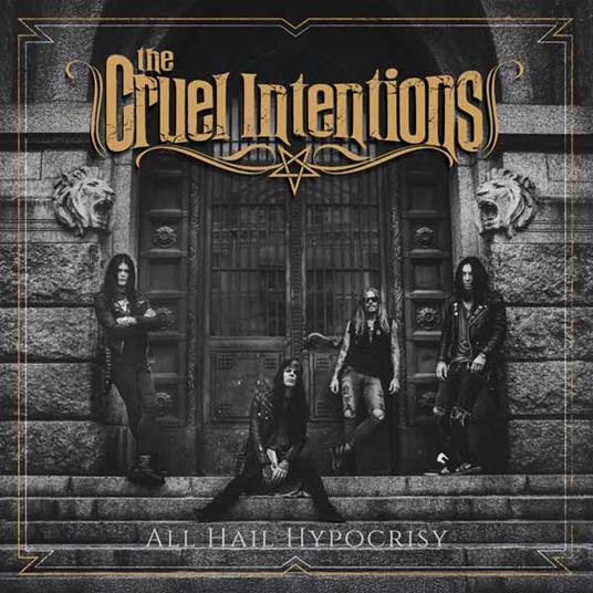 All Hail Hypocrisy - CD Audio di Cruel Intentions