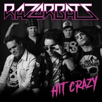 Hit Crazy - CD Audio di Razorbats