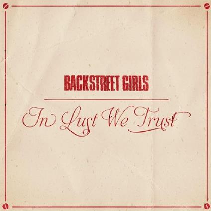 In Lust We Trust - Vinile LP di Backstreet Girls