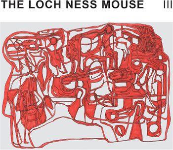 III - Vinile LP di Loch Ness Mouse