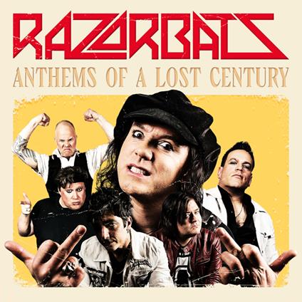 Anthems Of A Lost Century - Vinile LP di Razorbats